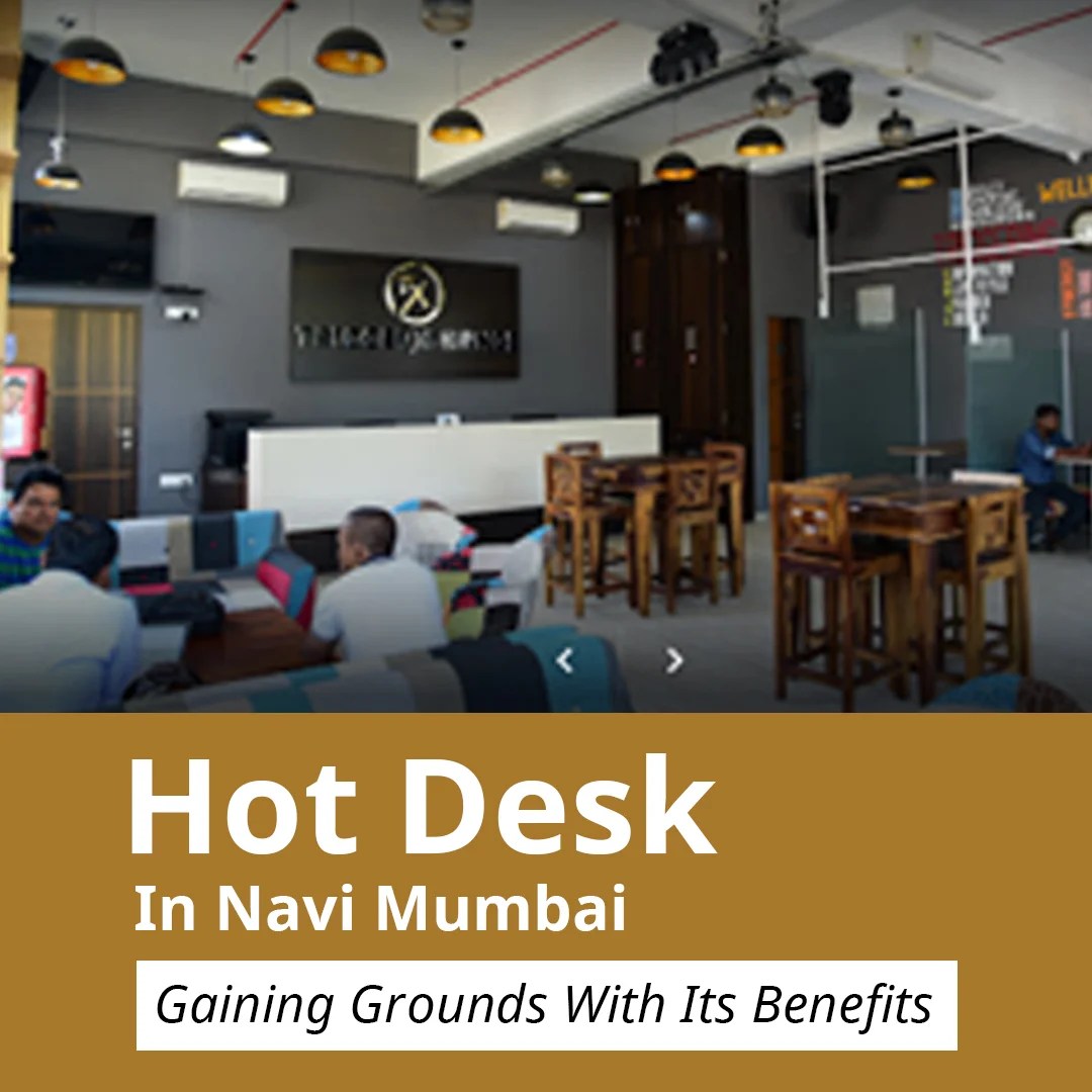 Register Flexible Hot Desk in Vashi, Navi Mumbai TriggerXchange